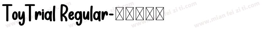 ToyTrial Regular字体转换
